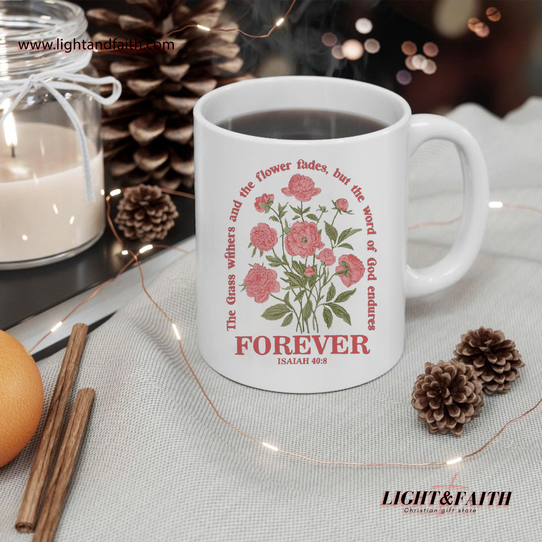 Forever Word of God Mug – Isaiah 40:8 Bible Verse Mug, Christian Floral Faith Gift MULAF33
